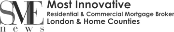 SME News: Most Innovative Residential & Commercial Mortgage Broker, London & Home Counties SME News: Most Innovative Residential & Commercial Mortgage Broker, London & Home Counties